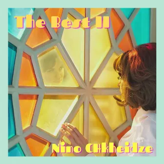 The Best II by Nino Chkheidze