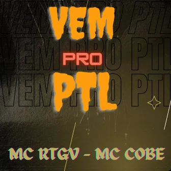 Vem pro Ptl by Mc cobe