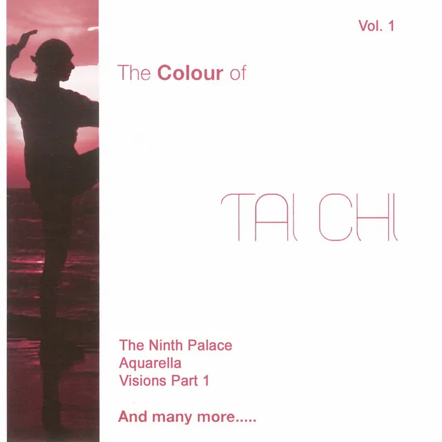 The Colour of Tai Chi, Vol. 1