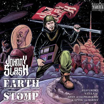 Earth Stomp by Johnny Slash