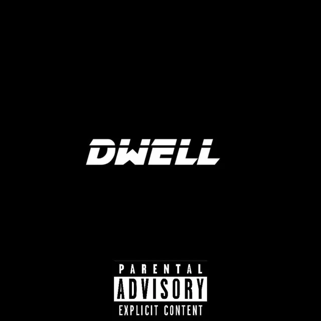 Dwell