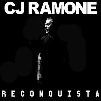 Reconquista by CJ Ramone