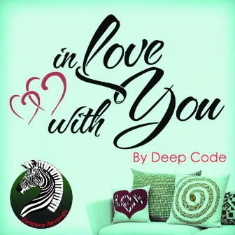 In Love With You by DeepCode