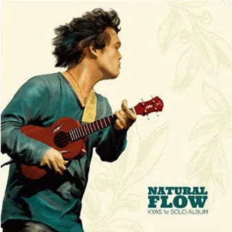 Natural Flow by Kyas