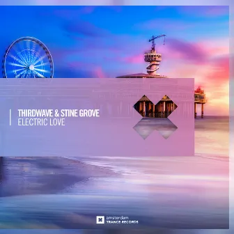 Electric Love by THIRDWAVE