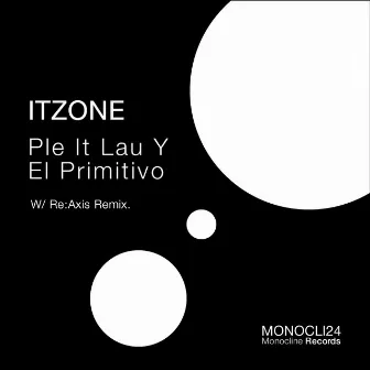 Ple It Lau & El Primitivo by Itzone