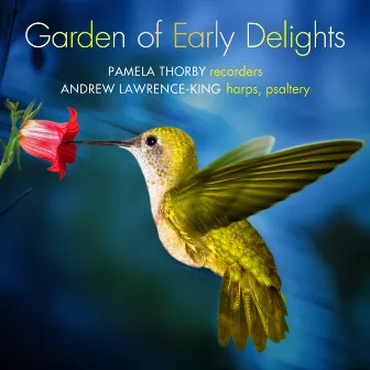 Garden of early delights by Pamela Thorby