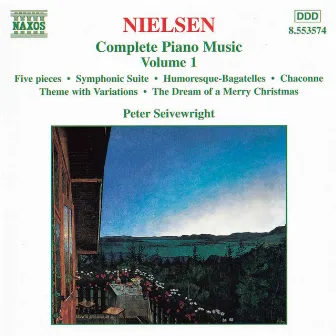 Nielsen, C.: Piano Music, Vol. 1 by Peter Seivewright