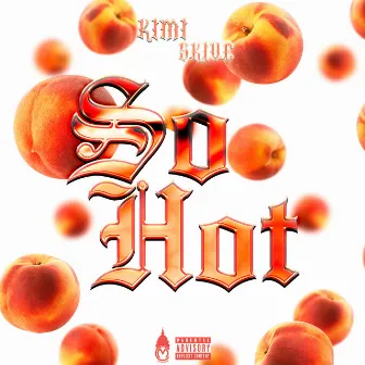 So Hot by Skive