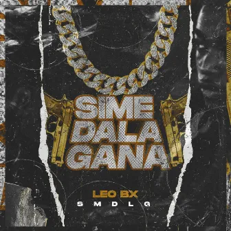 Si Me Da la Gana by Leo Bx