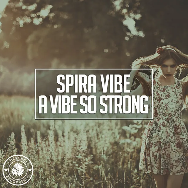 A Vibe So Strong - Extended Mix