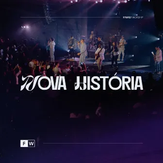 Nova História by Family Worship