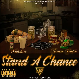 Stand A Chance by Wreckin