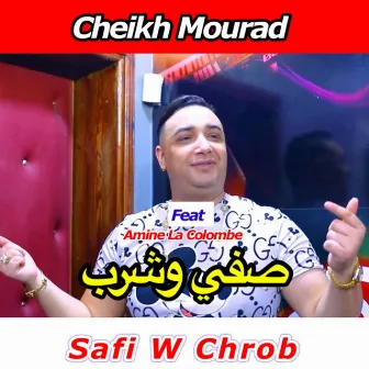 Safi W Chrob by Cheikh Mourad