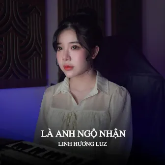 Là Em Ngộ Nhận (Double S Remix) by Linh Hương Luz