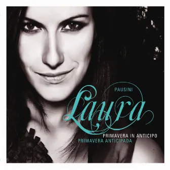 Primavera in anticipo - Primavera anticipada (Album Premium) by Laura Pausini