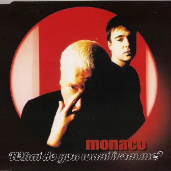 What Do You Want From Me? by Monaco