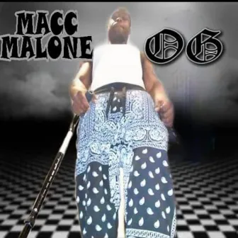 OG by Macc Malone