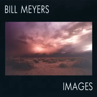 Images by Bill Meyers