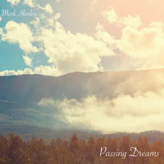 Passing Dreams by Mark Himley