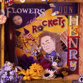 Flowers And Rockets by Don Henry