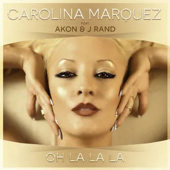 Oh La La La (Nick Peloso Edit Mix) by Carolina Marquez