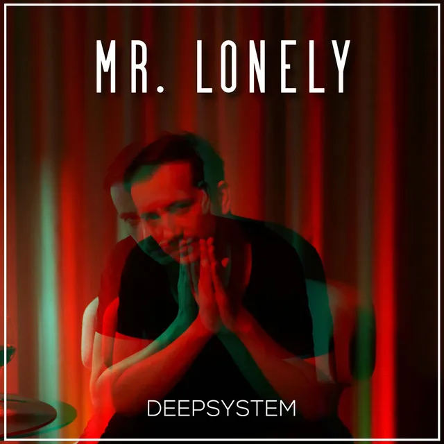 Mr. Lonely