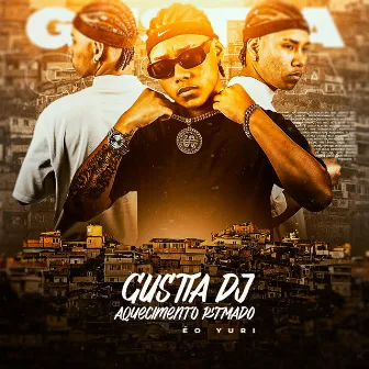 Aquecimento Ritmado by Gustta DJ