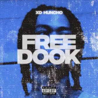 Free Dook by Xd Huncho