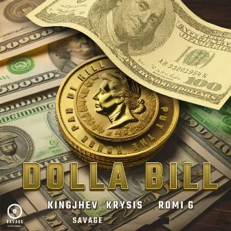 Dolla Bill by Savage