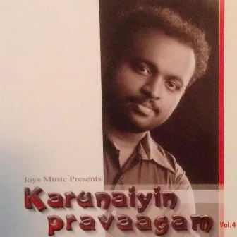 Karunaiyin Pravaagam, Vol. 4 by Johnsam Joyson