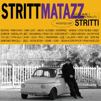 STRITTMATAZZ Volume I: The True Reality by Stritti