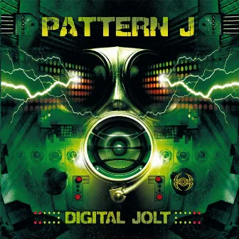 Digital Jolt by Pattern J