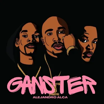 Ganster by Alejandro Alca