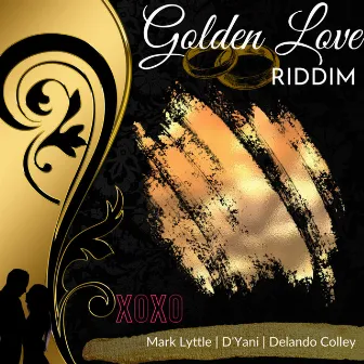 Golden Love Riddim by Delando Colley