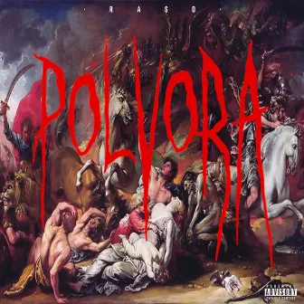 Pólvora by Raso