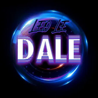 DALE by LEO LE