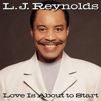 Love Is About To Start by L.J. Reynolds