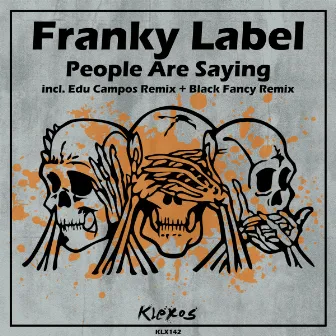 People Are Saying by Franky Label