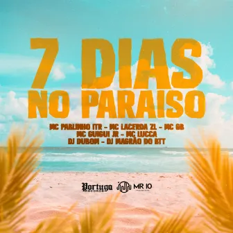 7 Dias no Paraiso by Mcgb