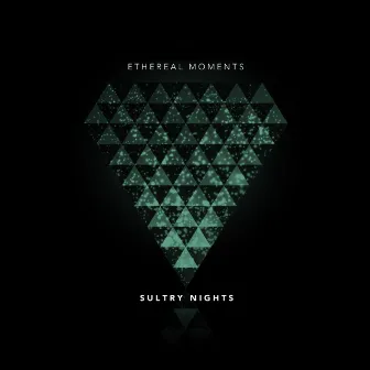 Sultry Nights by Ethereal Moments