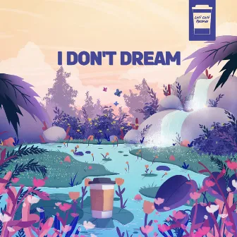 I Don't Dream by Nessen