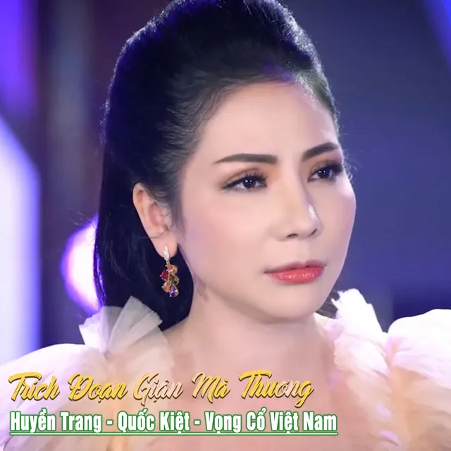 Trích Đoạn Giận Mà Thương