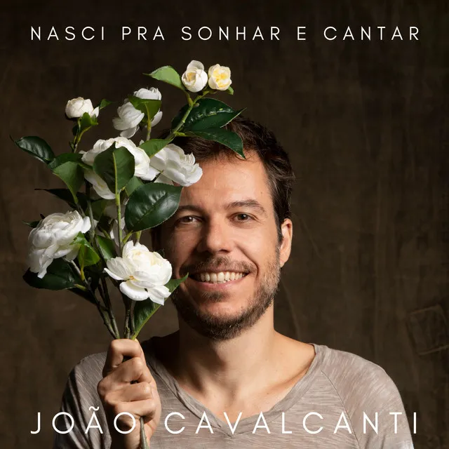 Nasci Pra Sonhar e Cantar