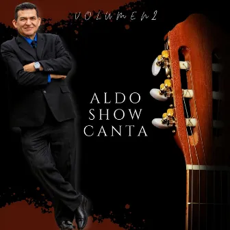 Canta, Vol. 2 by Aldo Show