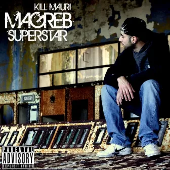 Magreb Superstar by Kill Mauri