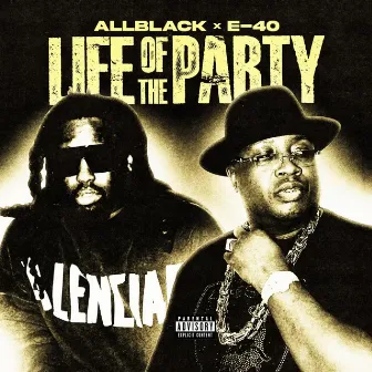 Life of the Party by ALLBLACK