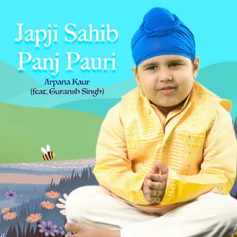 Japji Sahib Panj Pauri by Arpana Kaur