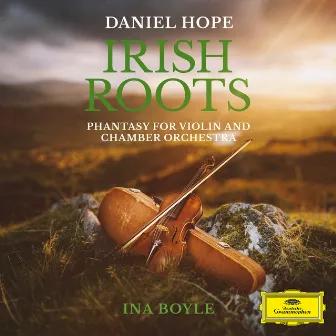 Boyle: Phantasy for Violin and Chamber Orchestra by Ina Boyle