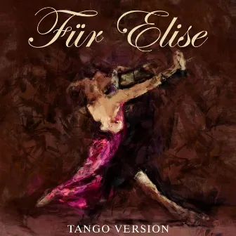 Für Elise (Tango Version) by Unknown Artist